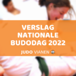 Verslag Nationale Budodag 2022 – Judo Vianen