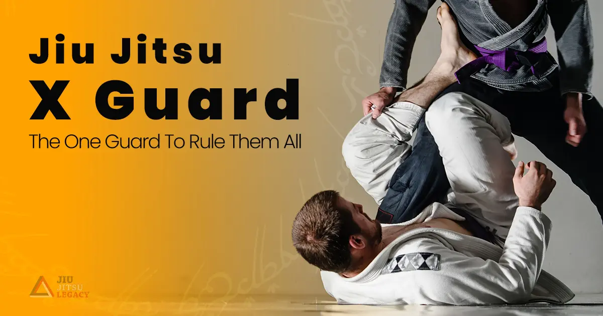 X Guard Chronicles: El único guardia de jiu jitsu para gobernarlos a todos