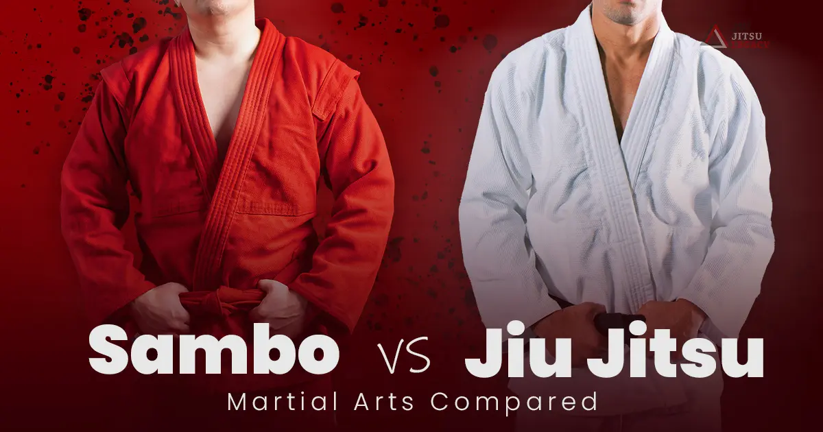 Sambo vs Brazilian Jiu Jitsu - ¡Artes marciales comparadas!