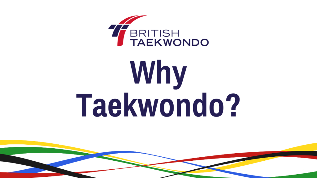 ¿Por qué Taekwondo?